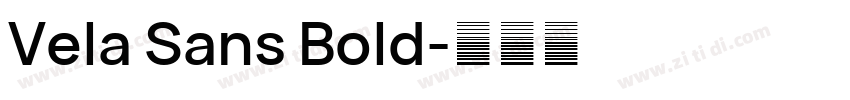 Vela Sans Bold字体转换